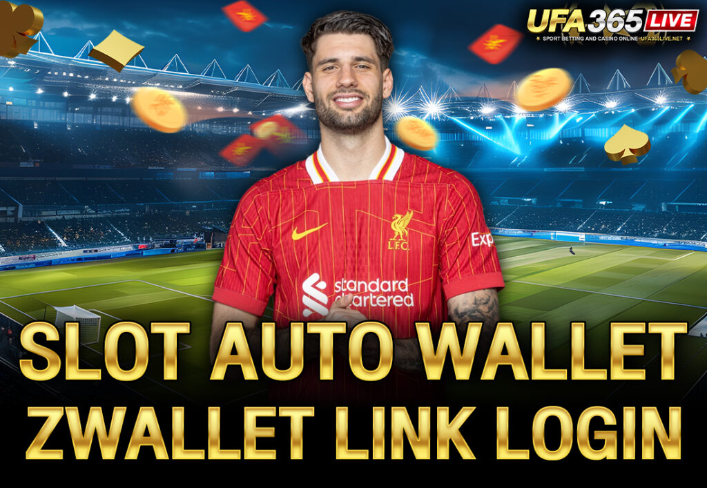 SLOT AUTO WALLET ZWALLET LINK LOGIN