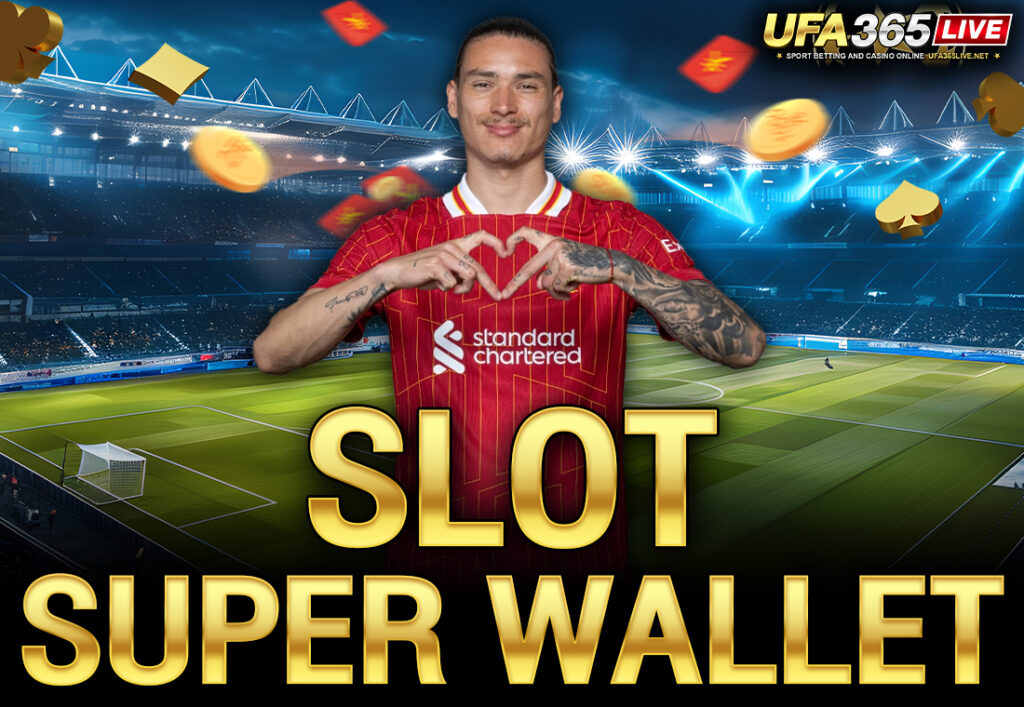 SLOT SUPER WALLET